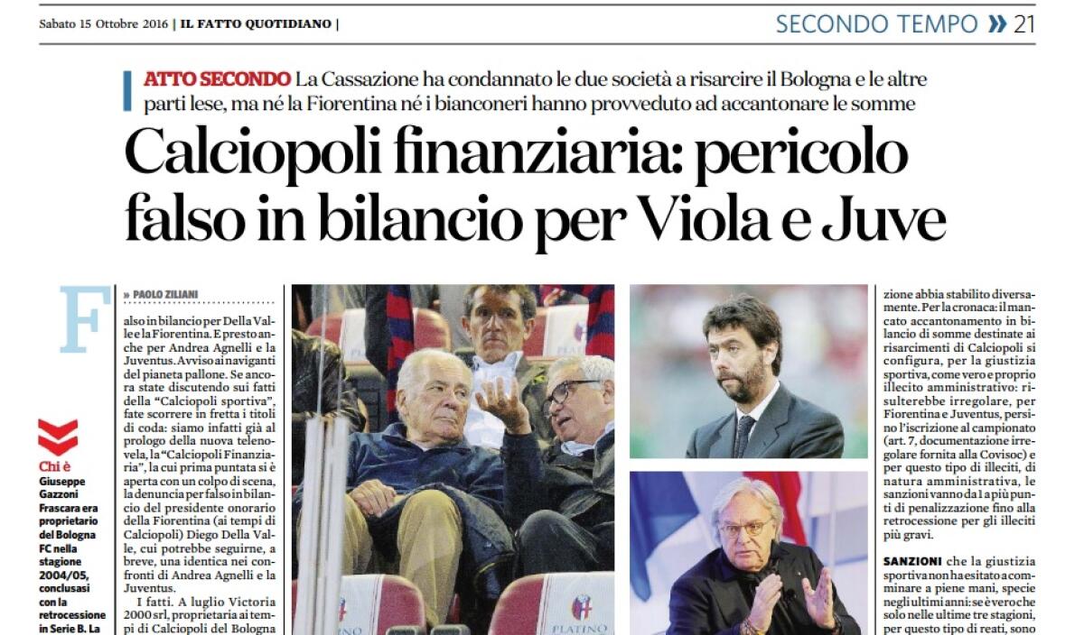 Il fatto quotidiano, Fiorentina e Juventus rischiano il falso in bilancio per calciopoli - 