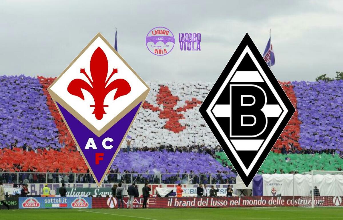 SEGUI IL LIVE DI LABAROVIOLA PER FIORENTINA-BORUSSIA M'GLADBACH - 