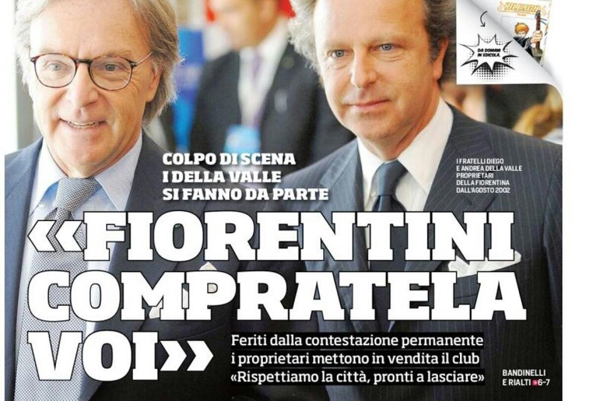 Il Corriere dello Sport mette in prima pagina i Della Valle: "Fiorentini, compratela voi" - 