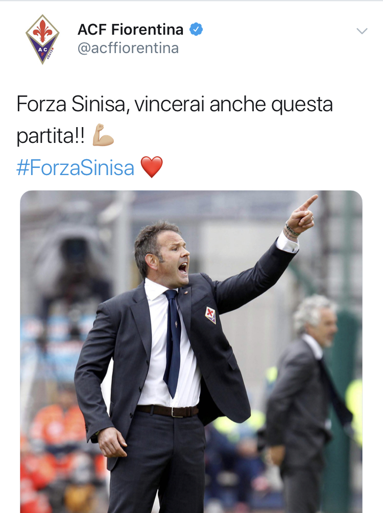 ACF, forza Sinisa! Vincerai anche questa partita. Il tweet