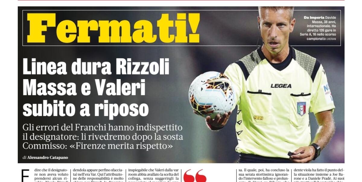Massa e Valeri saranno fermati, Rizzoli deluso dal doppio grande errore. Commisso: "Firenze merita rispetto' - 