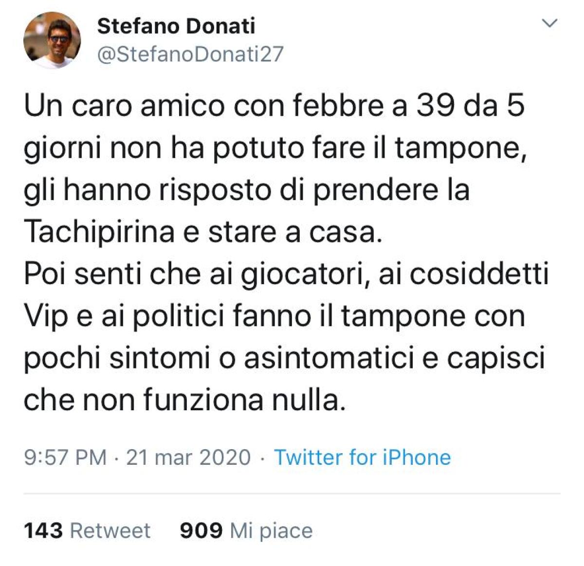 Stefano Donati: "Ad un mio amico con la febbre a 39 da 5 giorni non gli hanno fatto il tampone mentre ai calciatori glielo fanno anche con pochi sintomi" - 
