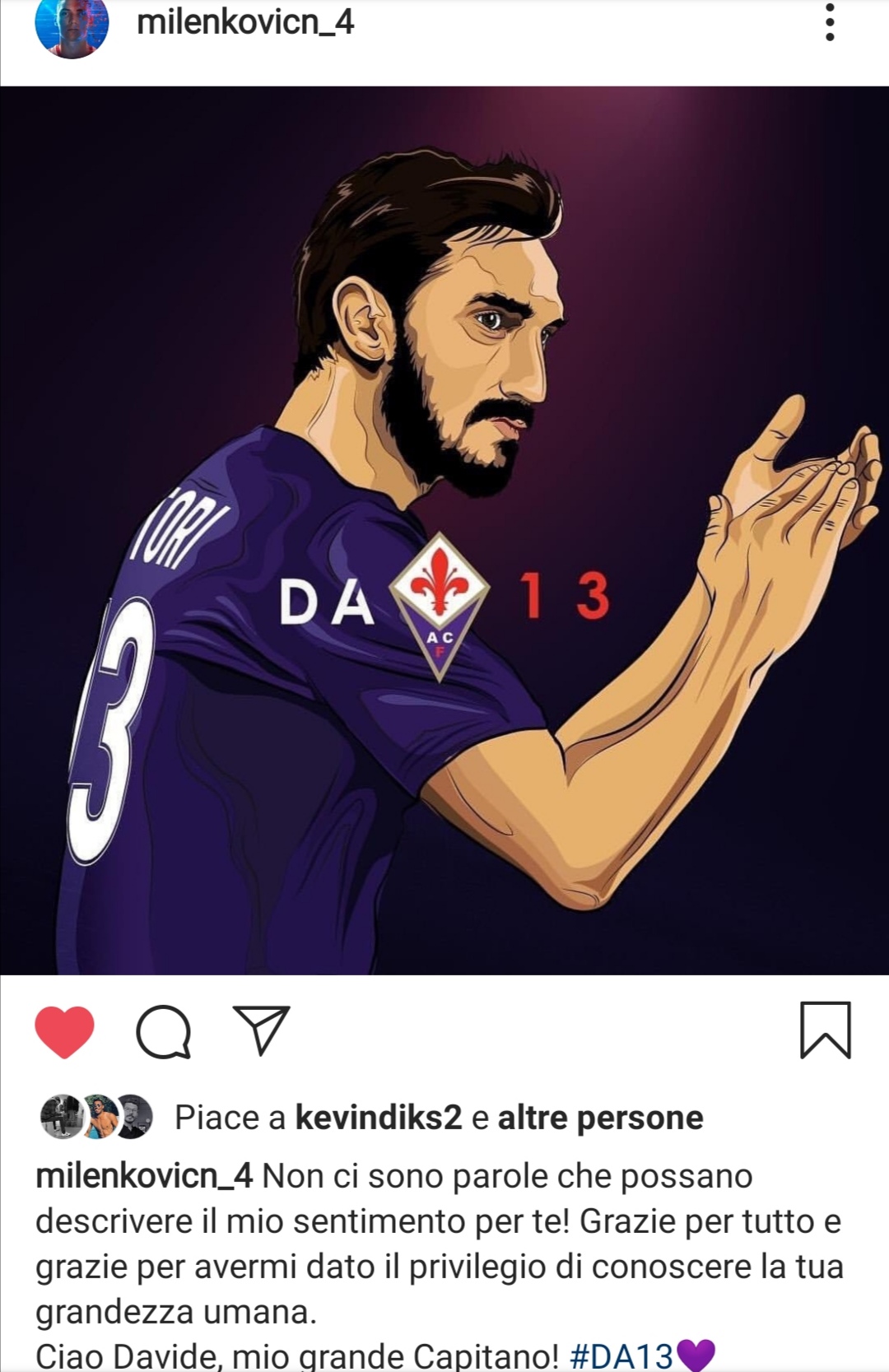Milenkovic ricorda Astori: "Grazie per tutto e grazie per avermi dato il privilegio di conoscere la tua grandezza umana"