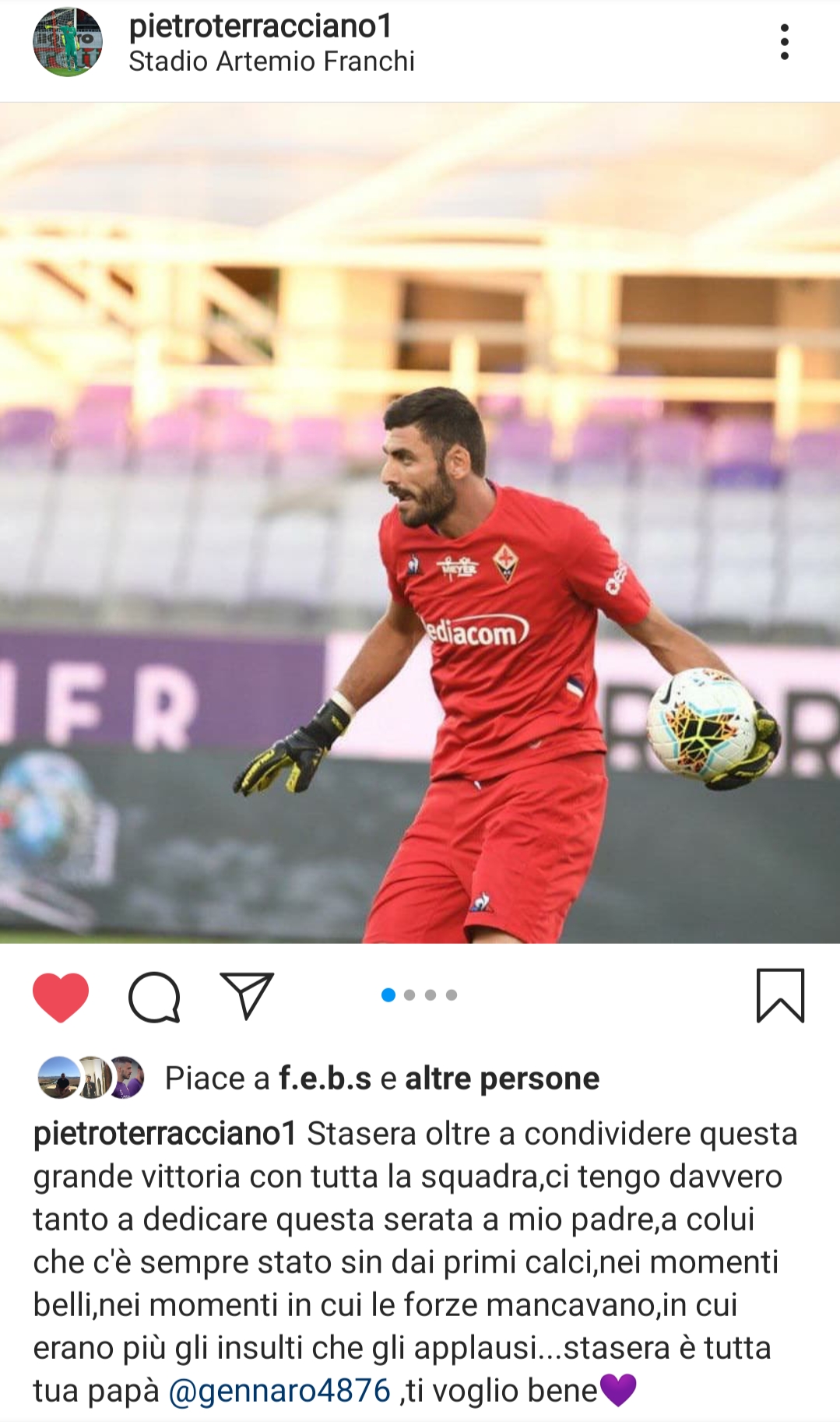 Terracciano: "Ci sei sempre stato nei momenti belli dove mancavano le forze"