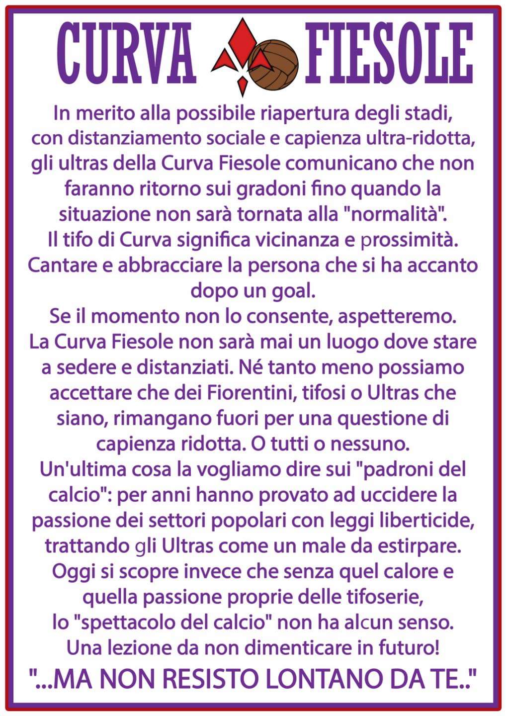 Comunicato: "La Curva Fiesole non sarà un luogo per stare distanziati"
