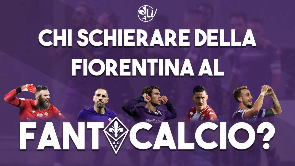 Fantacalcio, chi della Fiorentina? Kouamè e Bonaventura si. Vlahovic e Amrabat no. Callejon nì. L'analisi - 