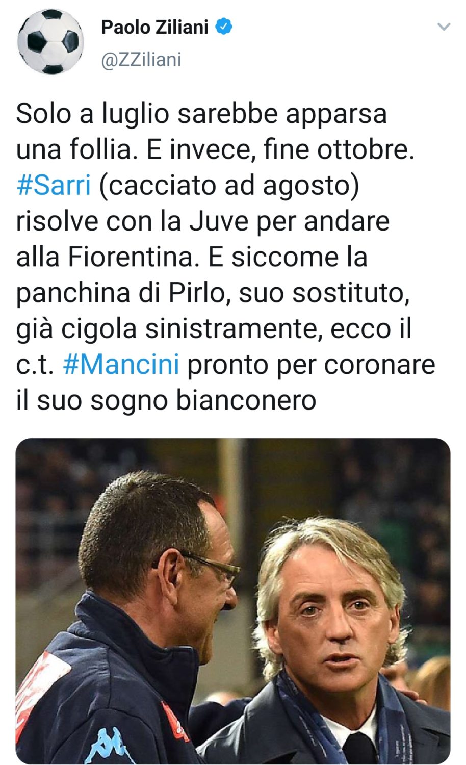 Ziliani: "Sarri risolve con la Juve per venire alla Fiorentina. Mancini..."