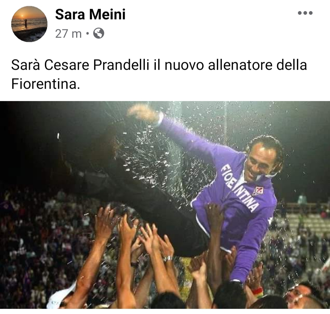 Sara Meini conferma: "Adesso e' fatta, sarà Cesare Prandelli il nuovo allenatore della Fiorentina"