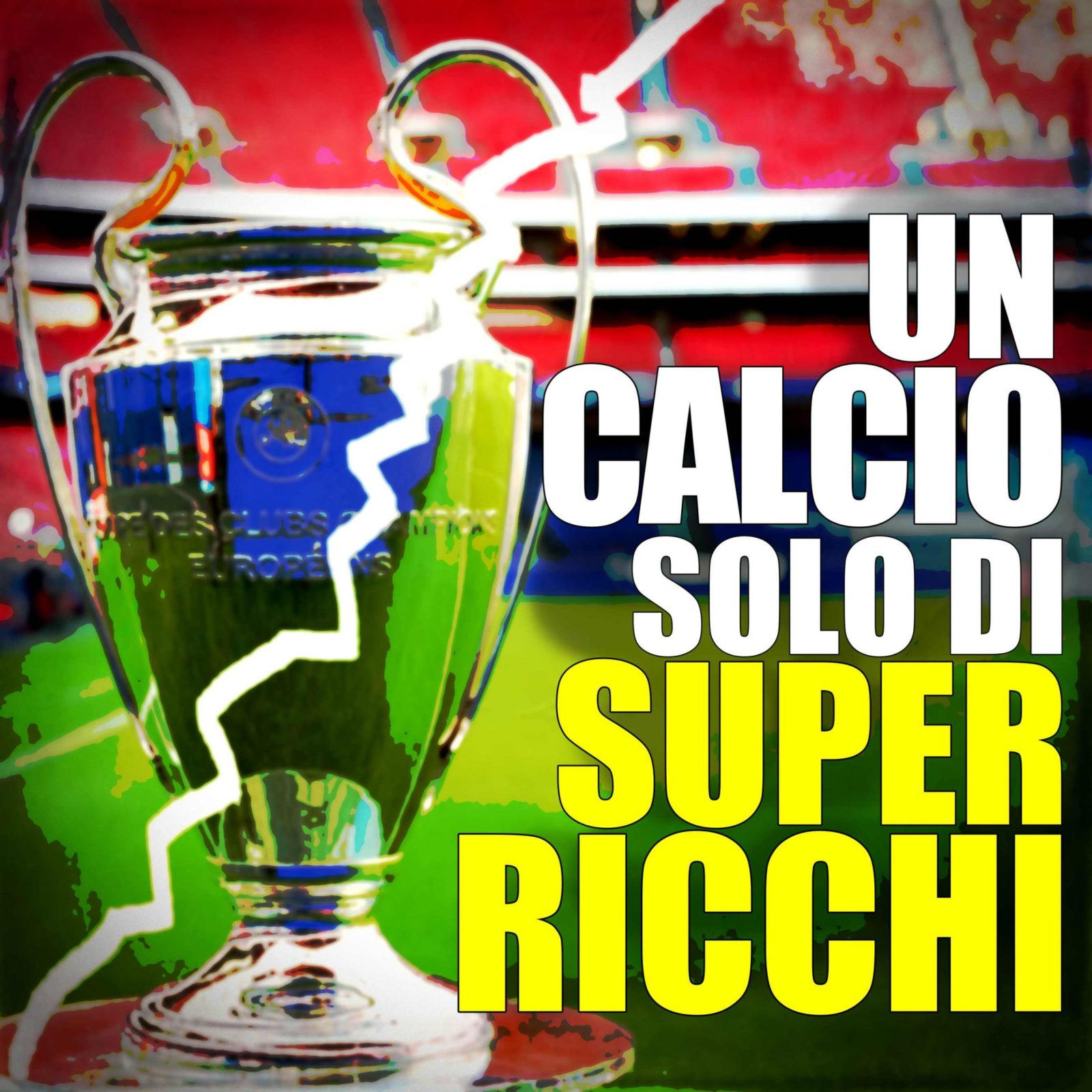 Il caos super league offre la possibilità di tornare al calcio delle radioline. Torniamo ai valori dello sport