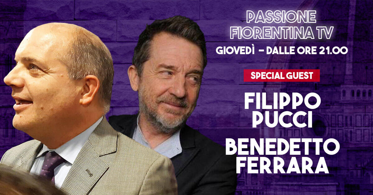 Stasera torna Passione Fiorentina TV. Ospiti Benedetto Ferrara e Filippo Pucci. Con Rachele Risaliti - 