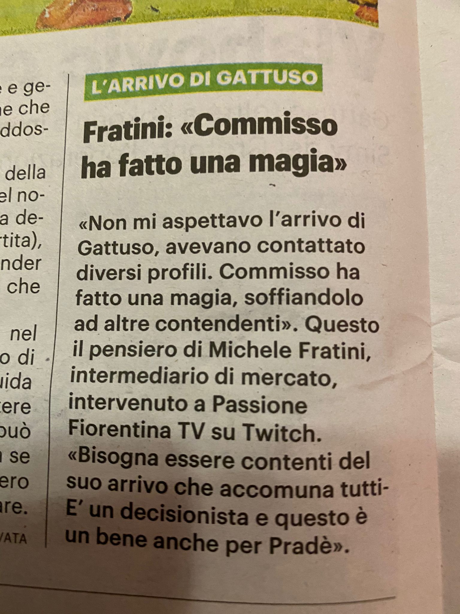 Ringraziamo “La Nazione” per lo spazio concesso oggi con il rimando a Passione Fiorentina TV con le dichiarazioni di Fratini