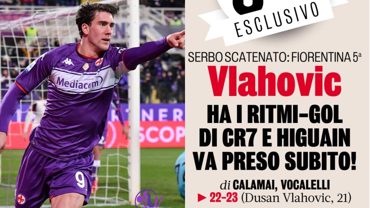 "Vlahovic va preso subito" il titolo della Gazzetta non ha rispetto per la Fiorentina e i tifosi viola - 