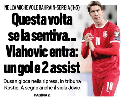 Vlahovic gioca con la Serbia e Tuttosport lo attacca: "Adesso se la sente". Con la Juventus non giocava