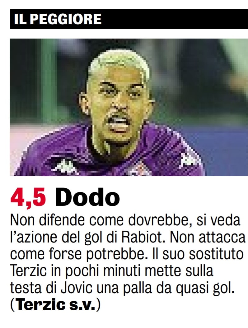 Dodò il peggiore in campo della Fiorentina: "Non attacca come dovrebbe, Terzic fa meglio di lui"