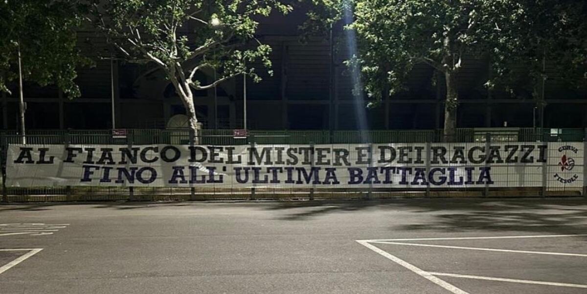 La Curva Fiesole carica la squadra: "Al fianco del mister e dei ragazzi, fino all'ultima battaglia" - 
