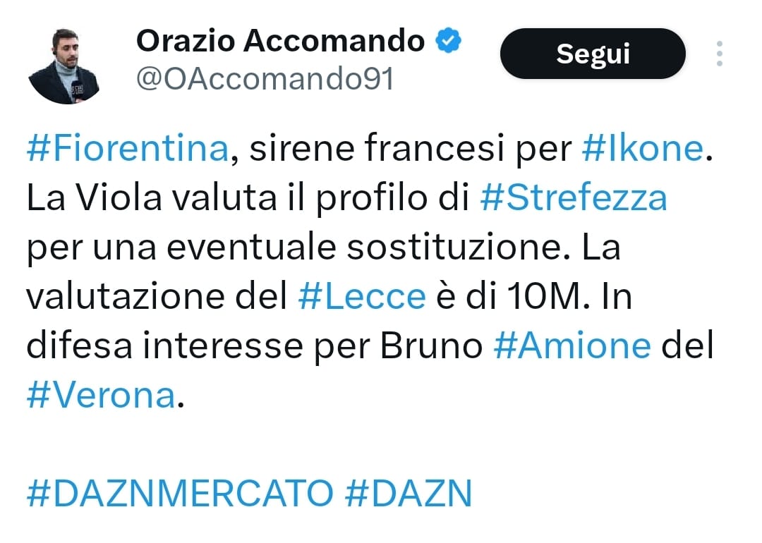 Dazn annuncia: "Dalla Francia rivogliono Ikonè. La Fiorentina valuta Strefezza del Lecce, costa 10 milioni"