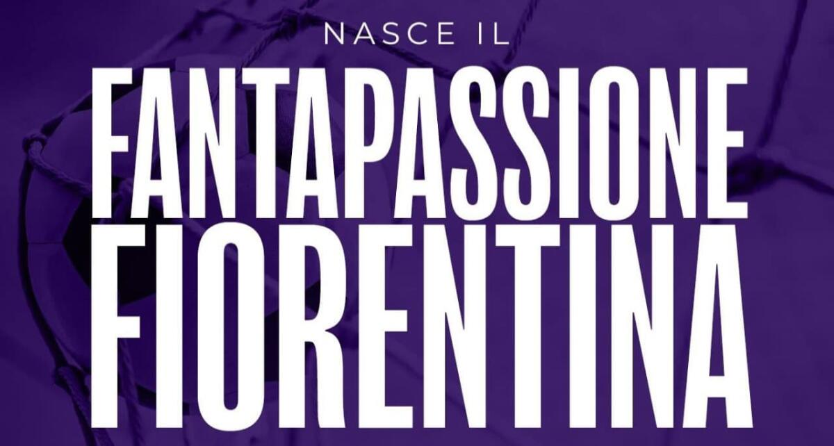 Nasce il Fanta Passione Fiorentina, il fantacalcio per tutti i tifosi viola, gratis e con grandi premi in palio - 
