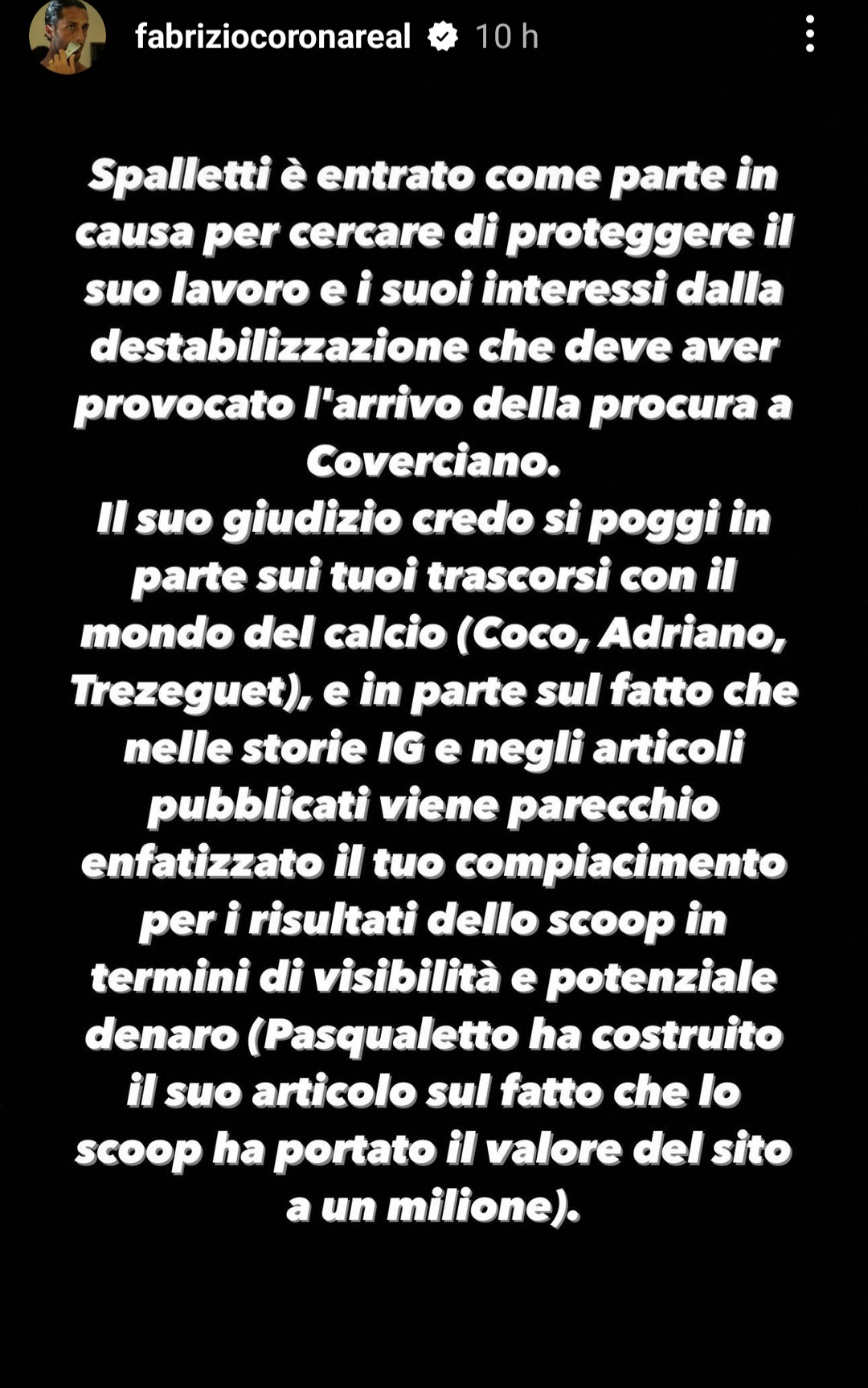 Corona attacca Spalletti: "Quello che ha detto è molto grave. Dipende da Coco, Trezeguet e Adriano"