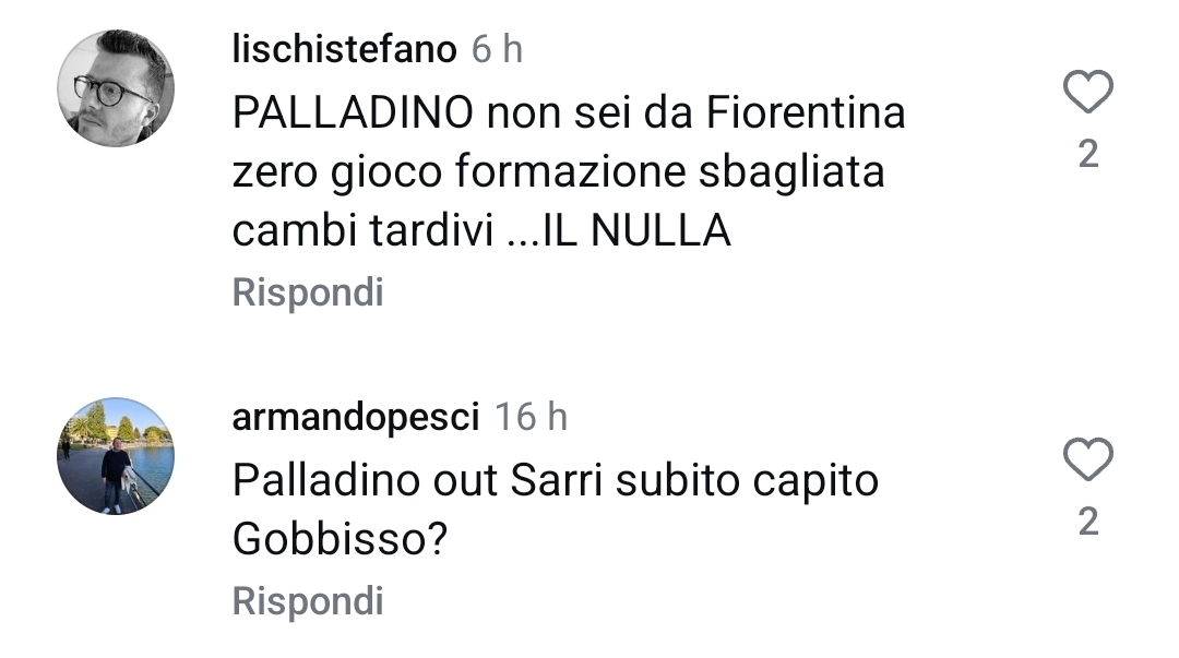 I tifosi della Fiorentina stufi di Palladino, sotto i post impazza il "Dateci Sarri". Italiano rimpianto