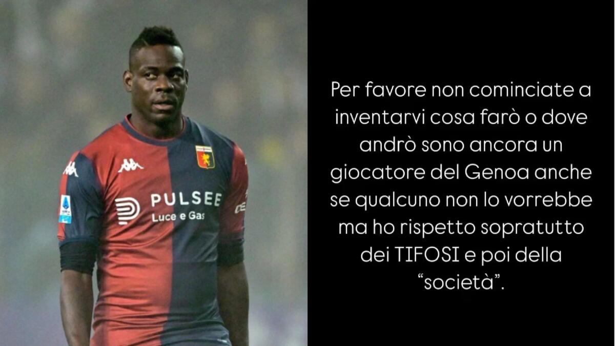 Balotelli: "Sono un giocatore del Genoa, anche se qualcuno non lo vorrebbe. Non inventatevi le cose" - 