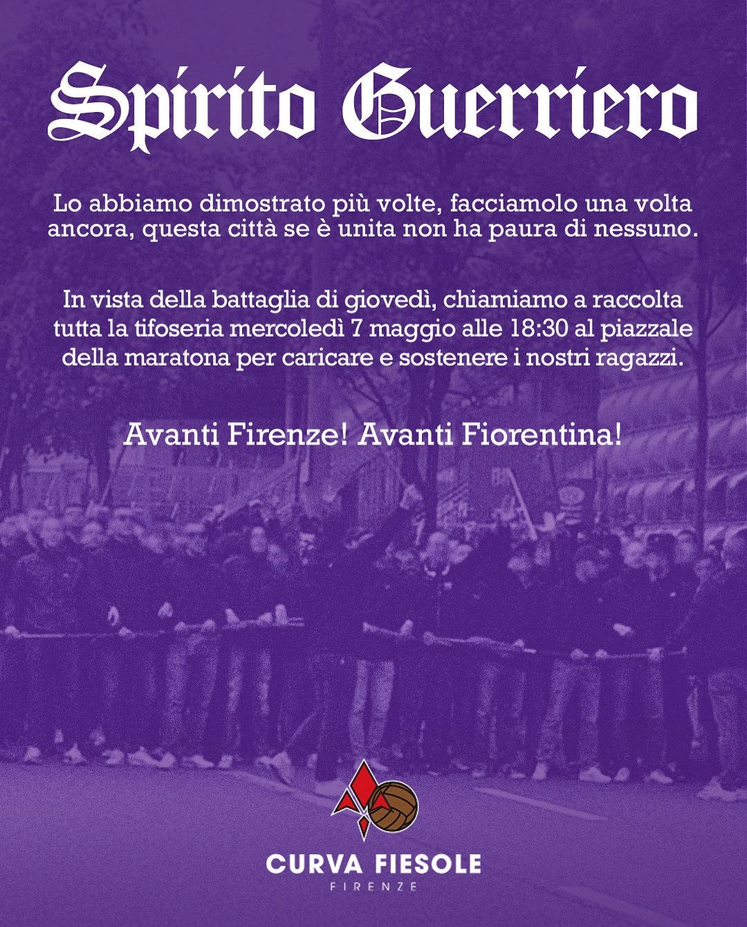 La Curva Fiesole chiama a raccolta il popolo viola: domani alle 18.30 al piazzale Maratona per caricare la squadra