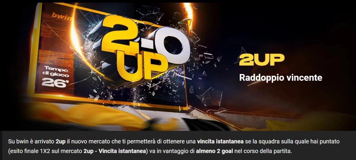 Nuova Offerta Esclusiva Bwin 2UP - 